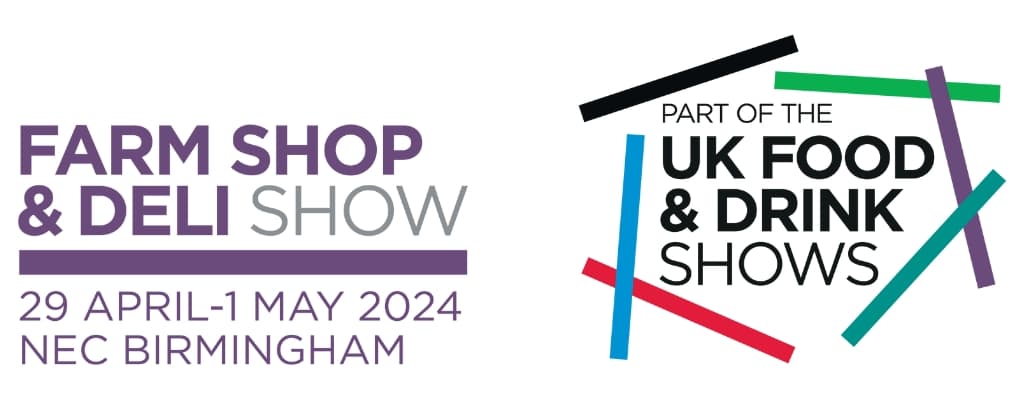 Come and see us at Farm Shop & Deli 2024